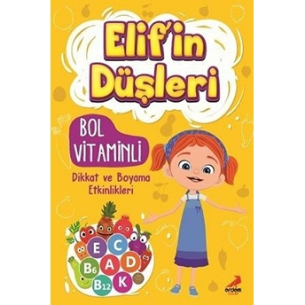 Bol Vitaminli - Elif'in Düşleri