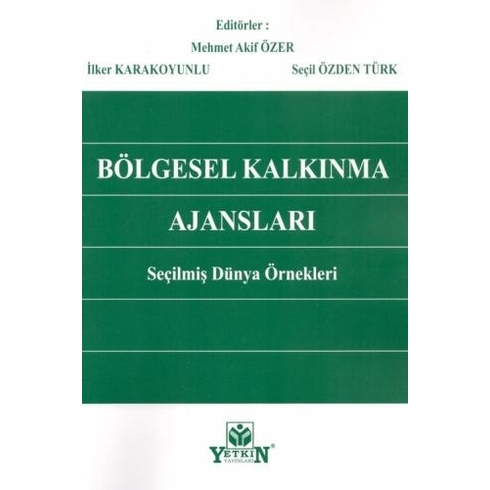 Bölgesel Kalkınma Ajansları Mehmet Akif Özer