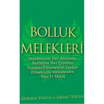 Bolluk Melekleri Yaşamınızın Her Alanında, Bolluğun Her Çeşidini Tezahür Ettirmenize Yardım Etm Doreen Virtue