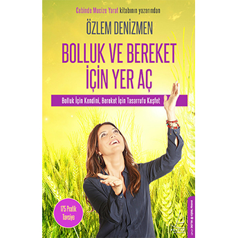 Bolluk Ve Bereket Için Yer Aç Özlem Denizmen