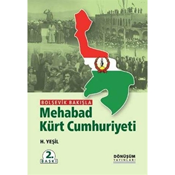 Bolşevik Bakışla Mehabad Kürt Cumhuriyeti - H. Yeşil