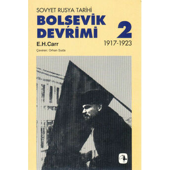 Bolşevik Devrimi 1917-1923, Cilt Iı Edward Hallett Carr