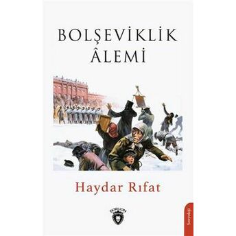 Bolşeviklik Alemi Haydar Rıfat