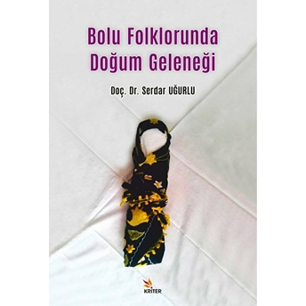 Bolu Folklorunda Doğum Geleneği