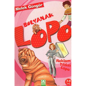 Bolyanak Lopo 5 Reklam Yıldızı Lopo Melek Güngör