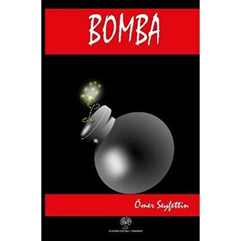 Bomba - Ömer Seyfettin