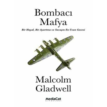 Bombacı Mafya Malcolm Gladwell