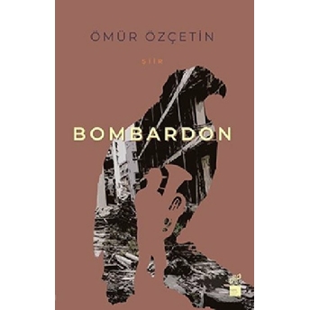 Bombardon - Ömür Özçetin