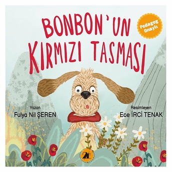 Bonbon'un Kırmızı Tasması Fulya Nil Şeren