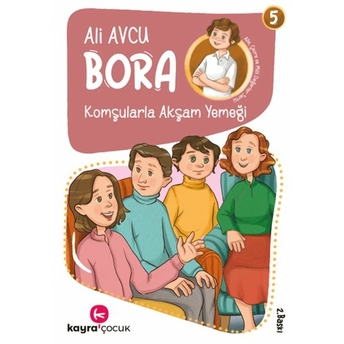 Bora 5 – Komşularla Akşam Yemeği Ali Avcu