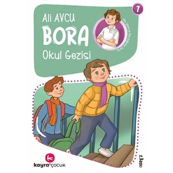 Bora 7 – Okul Gezisi Ali Avcu