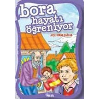 Bora Hayatı Öğreniyor Ayşe Irmak Çağlar