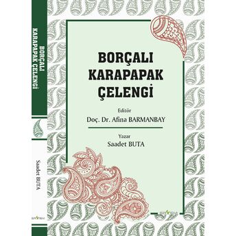 Borçalı Karapapak Çelengi Saadet Buta