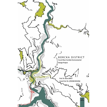 Borcka District Coruh Ri̇ver Corridor Environmental