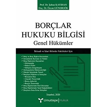 Borçlar Hukuku Bilgisi - Genel Hükümler - Özcan Günergök