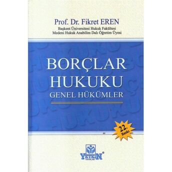 Borçlar Hukuku Genel Hükümler (Ciltli) Fikret Eren