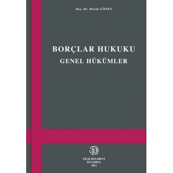 Borçlar Hukuku Genel Hükümler Doruk Gönen