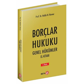 Borçlar Hukuku Genel Hükümler El Kitabı Haluk N. Nomer