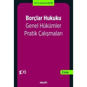 Borçlar Hukuku Genel Hükümler Pratik Çalışmaları Hayrunnisa Özdemir