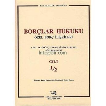 Borçlar Hukuku Özel Borç Ilişkileri (2 Cilt) Prof. Dr. Haluk Tandoğan