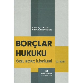 Borçlar Hukuku Özel Borç Ilişkileri (Aydın Zevkliler) Aydın Zevkliler