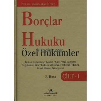 Borçlar Hukuku Özel Hükümler (Cilt-1) Doç. Dr. Mustafa Alper Gümüş