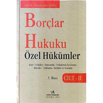 Borçlar Hukuku Özel Hükümler Cilt: 2 Ciltli Mustafa Alper Gümüş