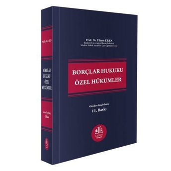 Borçlar Hukuku Özel Hükümler (Fikret Eren) Fikret Eren