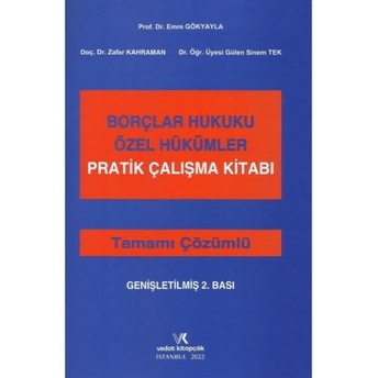 Borçlar Hukuku Özel Hükümler Pratik Çalışma Kitabı K. Emre Gökyayla