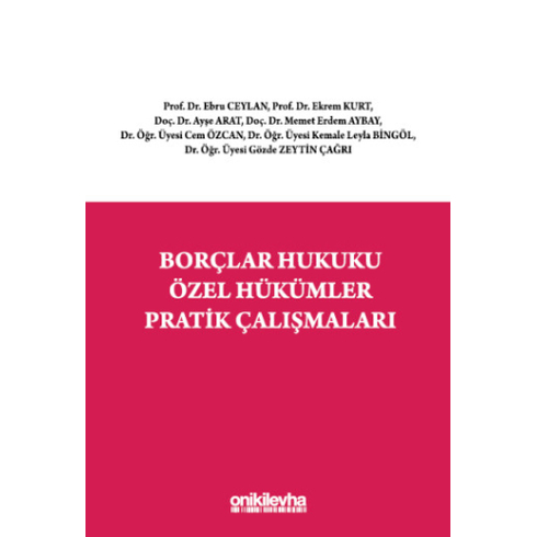 Borçlar Hukuku Özel Hükümler Pratik Çalışmaları Ebru Ceylan