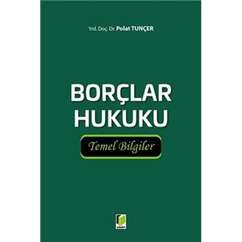 Borçlar Hukuku Polat Tunçer