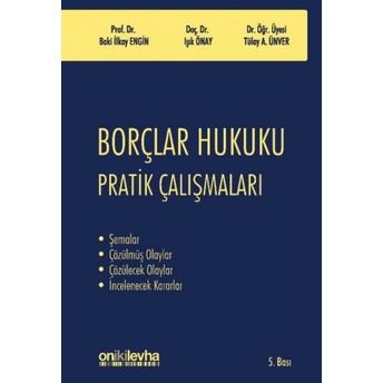 Borçlar Hukuku Pratik Çalışmaları Baki Ilkay Engin