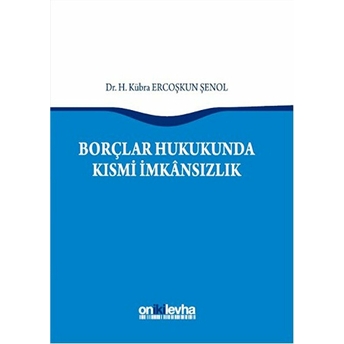 Borçlar Hukukunda Kısmi Imkansızlık