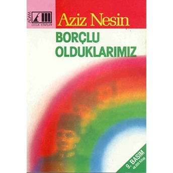 Borçlu Olduklarımız Aziz Nesin