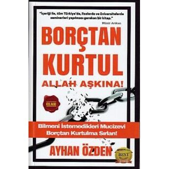 Borçtan Kurtul Allah Aşkına! Ayhan Özden