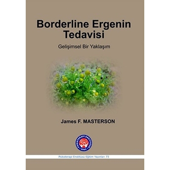 Borderline Ergenin Tedavisi-James F. Masterson