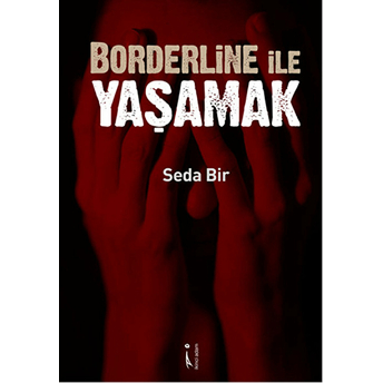 Borderline Ile Yaşamak Seda Bir