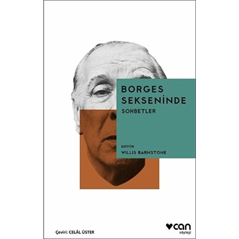 Borges Sekseninde - Sohbetler Willis Barnstone