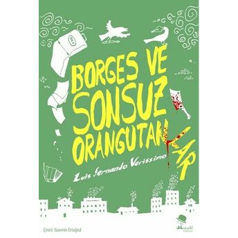 Borges Ve Sonsuz Orangutanlar Luis Fernando Verissimo