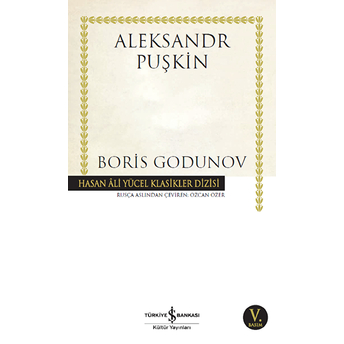 Boris Godunov - Hasan Ali Yücel Klasikleri Aleksandr Sergeyeviç Puşkin