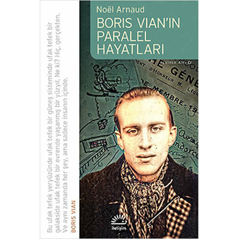 Boris Vian’ın Paralel Hayatları Noel Arnaud