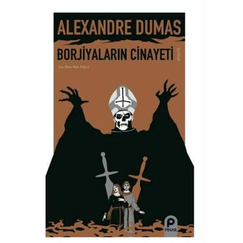 Borjiyaların Cinayeti Alexandre Dumas