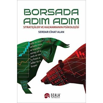 Borsada Adım Adım - Stratejiler Ve Kazanmanın Psikolojisi Serdar Cihat Alan