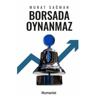 Borsada Oynanmaz Murat Sağman