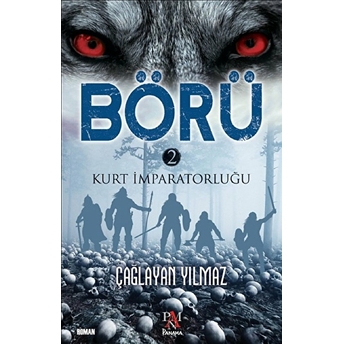 Börü 2-Kurt Imparatorluğu Çağlayan Yılmaz