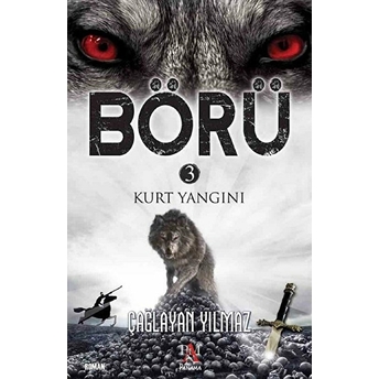 Börü 3 - Kurt Yangını Çağlayan Yılmaz