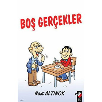 Boş Gerçekler Nihat Altınok