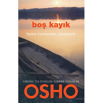 Boş Kayık Osho (Bhagwan Shree Rajneesh)