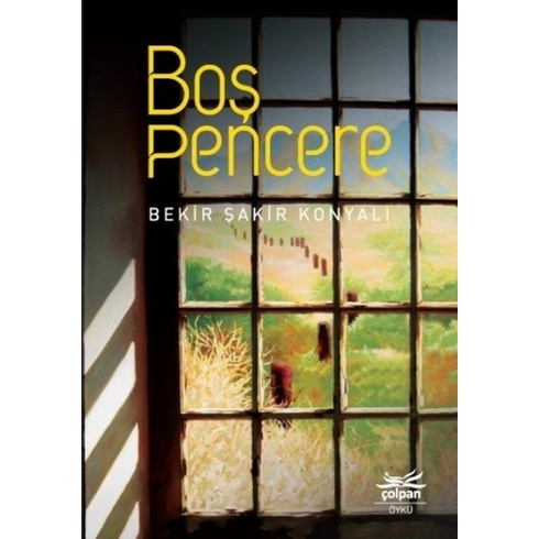 Boş Pencere - Bekir Şakir Konyalı