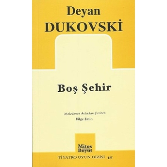 Boş Şehir Deyan Dukovski